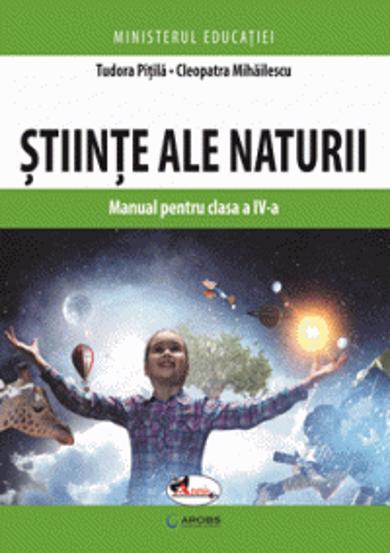 Stiinte ale naturii. Manual pentru clasa a IV-a Aramis