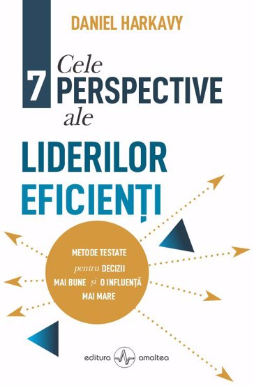 Cele 7 perspective ale liderilor eficienți Amaltea