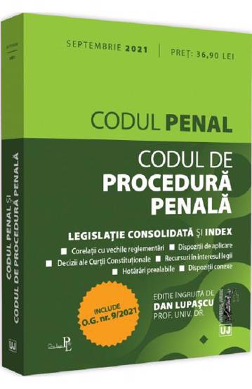 Codul penal si Codul de procedura penala: septembrie 2021