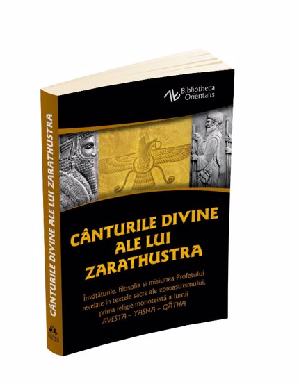 Canturile divine ale lui Zarathustra bookzone.ro poza bestsellers.ro