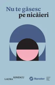 Nu te gasesc pe nicaieri