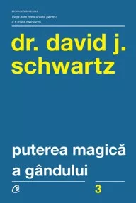 Puterea magica a gandului. Editia a V-a