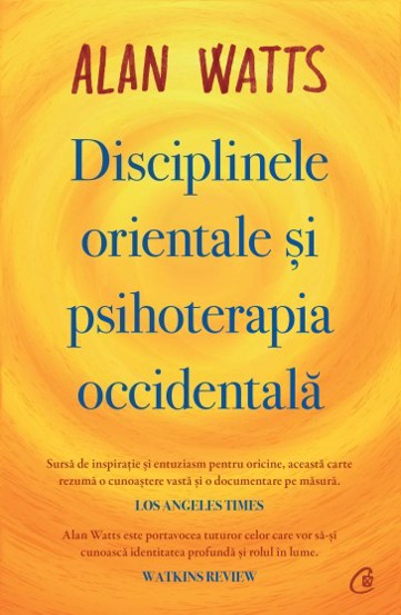 Disciplinele orientale și psihoterapia occidentală bookzone.ro