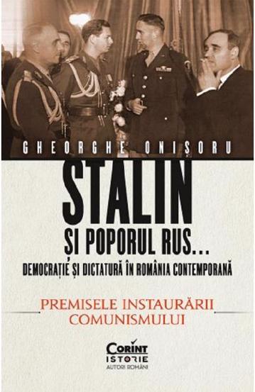 Vezi detalii pentru Stalin și poporul rus... Democrație și dictatură în România contemporană