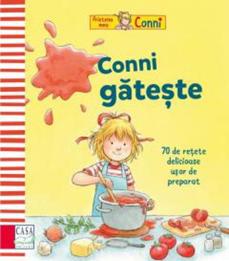 Conni gătește - 70 de rețete delicioase ușor de preparat