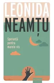 Speranta pentru marele vis