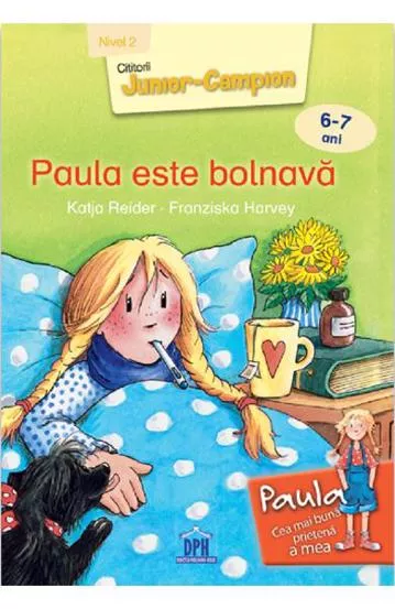 Paula este bolnava