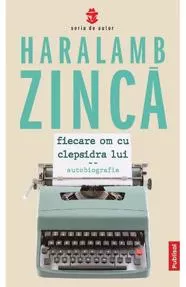 Fiecare om cu clepsidra lui