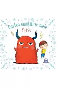 Cartea emotiilor mele. Furia