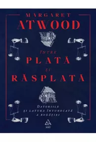 Intre plata si rasplata