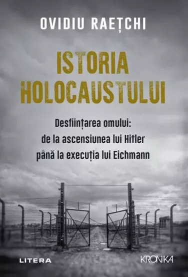 Istoria Holocaustului. Desfiintarea omului