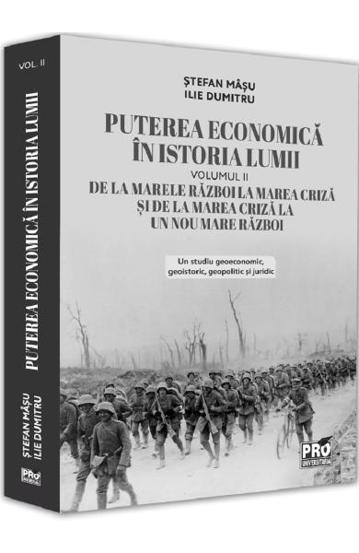 Puterea economica in istoria lumii Vol.2 bookzone.ro