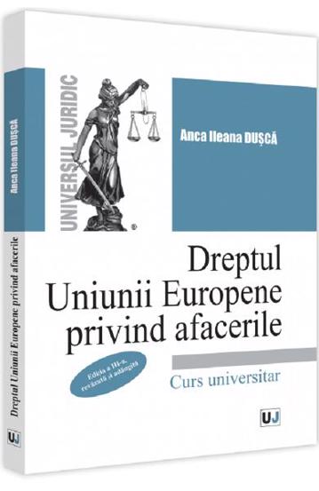Dreptul Uniunii Europene privind afacerile bookzone.ro poza bestsellers.ro