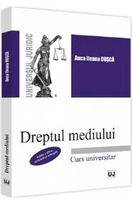 Dreptul mediului. Curs universitar
