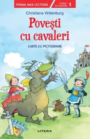 Povesti cu cavaleri. Carte cu pictograme