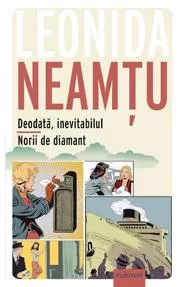 Deodata, inevitabilul. Norii de diamant