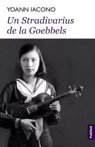 Un Stradivarius de la Goebbels