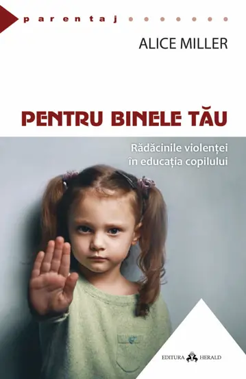 Pentru binele tau