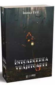 Intoarcerea vrajitoarei Vol. 1