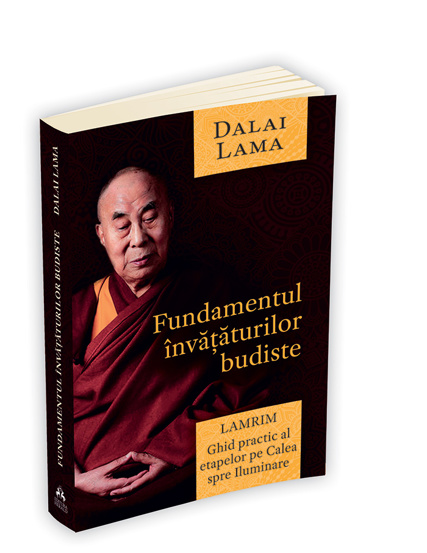 Fundamentul invataturilor budiste – Lamrim Reduceri Mari Aici bookzone.ro Bookzone