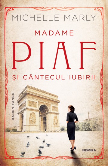 Madame Piaf și cântecul iubirii bookzone.ro poza 2022