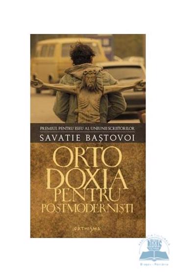 Ortodoxia pentru postmodernisti bookzone.ro