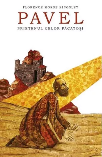 Pavel, prietenul celor pacatosi