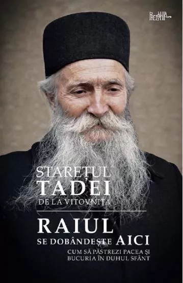 Raiul se dobandeste aici. Cum sa pastrezi pacea si bucuria in Duhul Sfant