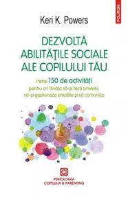 Dezvolta abilitatile sociale ale copilului tau
