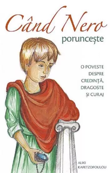 Cand Nero porunceste