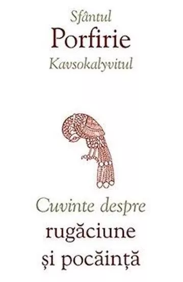 Cuvinte despre rugaciune si pocainta