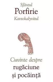 Cuvinte despre rugaciune si pocainta