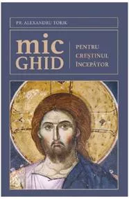 Mic ghid pentru creștinul începător