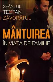 Mântuirea în viaţa de familie