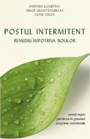 Postul intermitent. Remediu împotriva bolilor