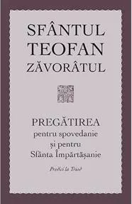 Pregătirea pentru spovedanie și pentru Sfânta Împărtășanie