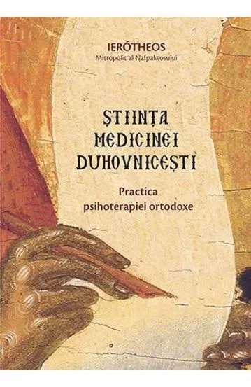 Stiinta medicinei duhovnicesti (Cartonata)