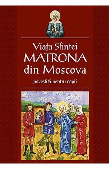 Viata Sfintei Matrona din Moscova povestita pentru copii bookzone.ro