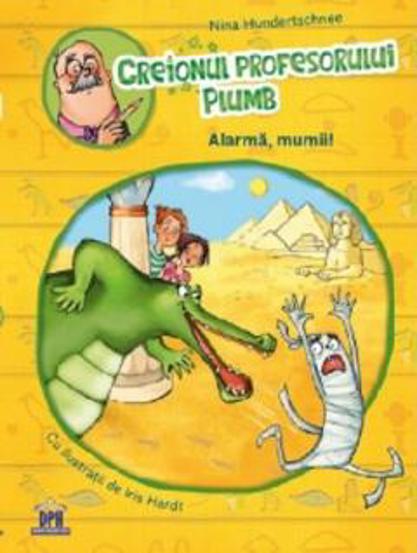 Creionul profesorului Plumb: Alarma mumii!