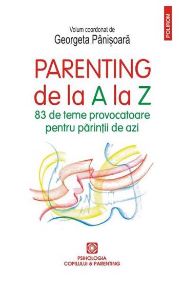 Parenting de la A la Z bookzone.ro poza 2022