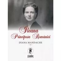 Ileana, Principesa României