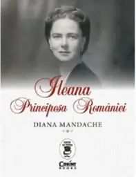Ileana, Principesa României