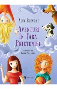 Aventuri in Tara Prieteniei