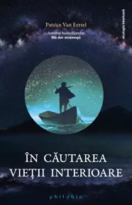 În căutarea vieții interioare