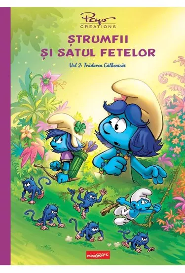 Strumfii si satul fetelor. Vol. 2: Tradarea Galbenicai