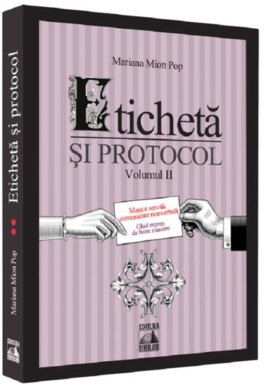 Eticheta si protocol. Vol. 2