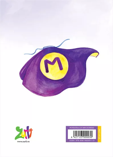 Povestea lui Multumesc - Povestile Zurli Vol.7