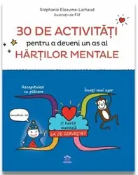 30 de activități pentru a deveni un as al hărților mentale