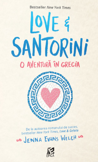 Love & Santorini. O aventură în Grecia Reduceri Mari Aici aventura Bookzone