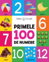 Bebe invata. Primele 100 de numere